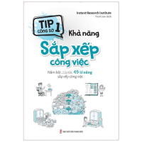 Tip Công Sở 1 - Khả Năng Sắp Xếp Công Việc  