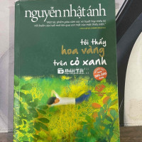 Pass Sách Cũ: Tôi Thấy Hoa Vàng Trên Cỏ Xanh - Nguyễn Nhật Ánh  