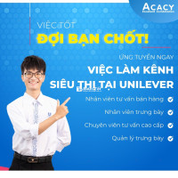 Tuyển Nhân Viên Trưng Bày Hàng - Unilever