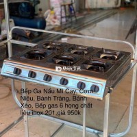 Thanh lý Bếp Gas 6 họng chất liệu inox 201