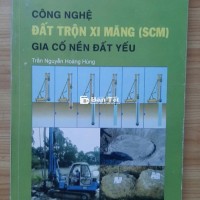 Công Nghệ Đất Trộn Xi Măng Gia Cố Nền Đất Yếu.