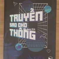 "Truyền Sao Cho Thông" - Sách Mới, Giá Siêu Hời - Chỉ 19.000đ!