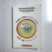 THÀNH CÔNG không tự đến THẤT BẠI không tự đi