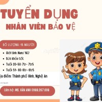 TUYỂN DỤNG NHÂN VIÊN BẢO VỆ