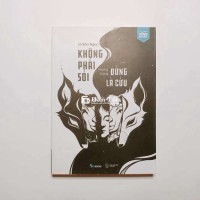 Không Phải Sói Nhưng Cũng Đừng Là Cừu