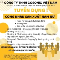 Tuyển Gấp 10 Nam/Nữ Làm Việc Tại Công Ty COSONIC - KCN Bá Thiện 2