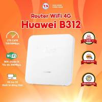 Bộ Phát Wifi 4G Huawei B312 - Cắm Điện Trực Tiếp  