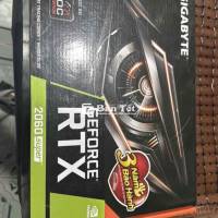 Cần bán card đồ họa RTX 2060 Super 8GB OC Gigabyte