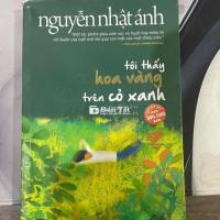 Pass Sách Cũ: Tôi Thấy Hoa Vàng Trên Cỏ Xanh - Nguyễn Nhật Ánh  