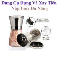 Dụng Cụ Đựng Và Xay Tiêu Nắp Inox Đa Năng  